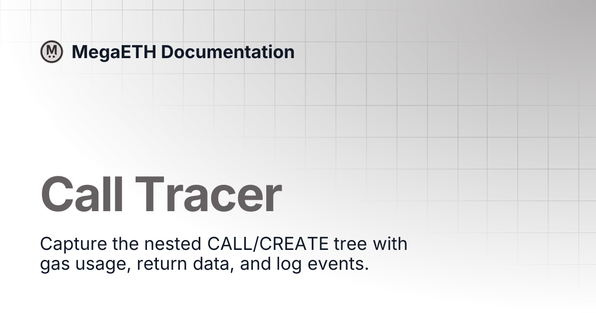 Call Tracer | mega-evme | MegaETH Documentation