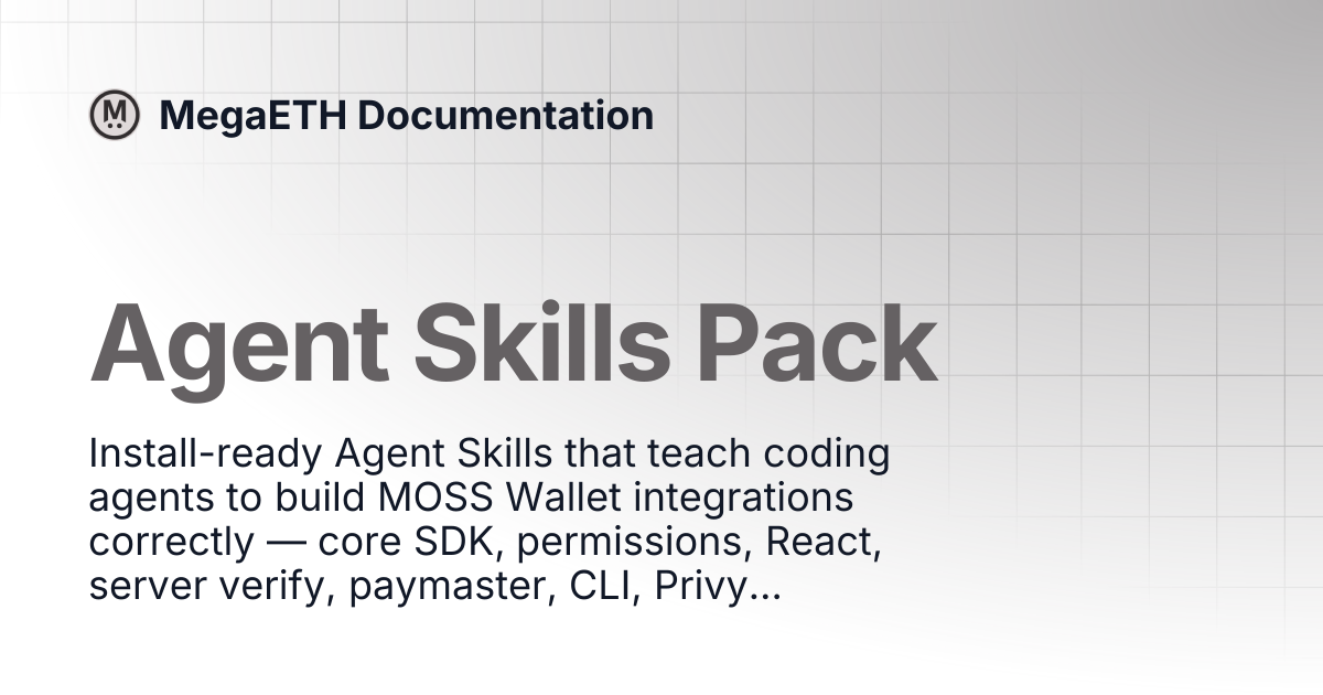 Agent Skills Pack | MOSS Docs | MegaETH Documentation