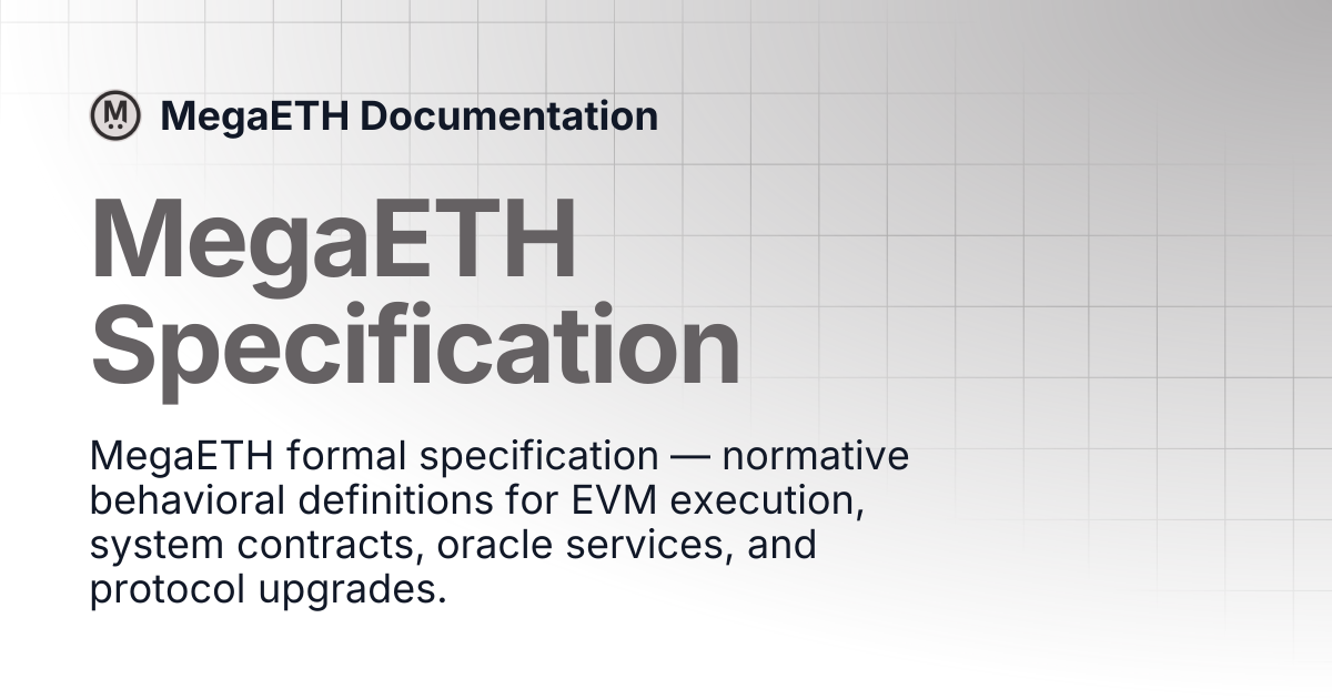 MegaETH Specification | Specification | MegaETH Documentation