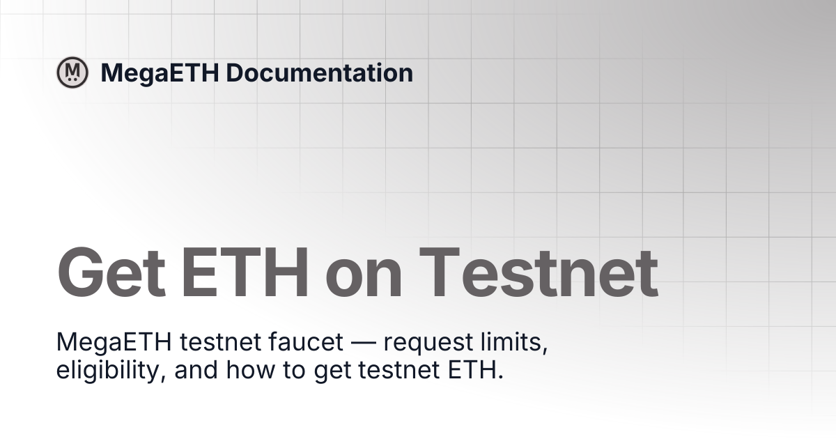 Get ETH on Testnet | MegaETH Documentation