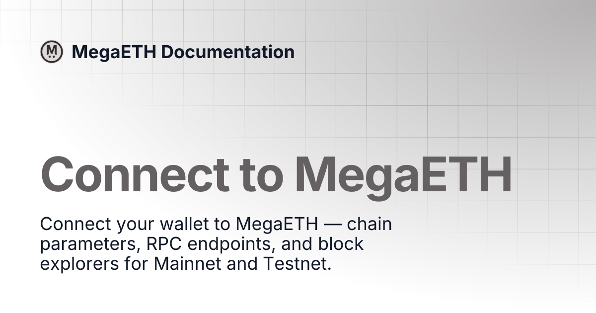 Connect to MegaETH | MegaETH Documentation
